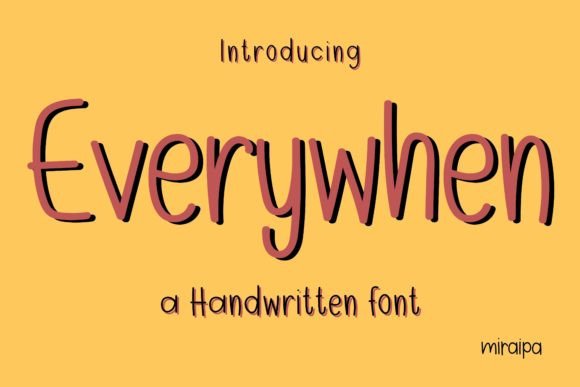 Everywhen: A Handwritten Font for Creative Expression